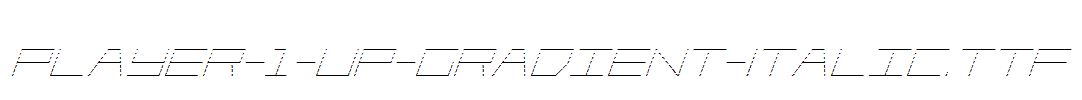 Player-1-Up-Gradient-Italic.ttf