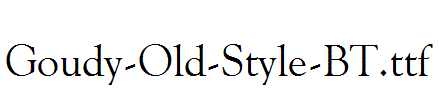 Goudy-Old-Style-BT.ttf