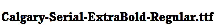 Calgary-Serial-ExtraBold-Regular.ttf