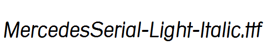 MercedesSerial-Light-Italic.ttf