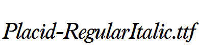 Placid-RegularItalic.ttf