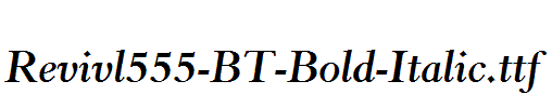 Revivl555-BT-Bold-Italic.ttf