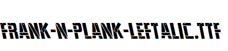 Frank-n-Plank-Leftalic.ttf