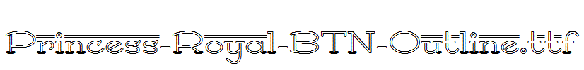 Princess-Royal-BTN-Outline.ttf