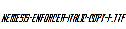 Nemesis-Enforcer-Italic-copy-1-.ttf