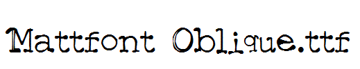 Mattfont-Oblique.ttf