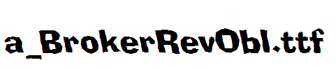 a_BrokerRevObl.ttf