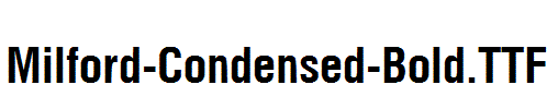 Milford-Condensed-Bold.ttf