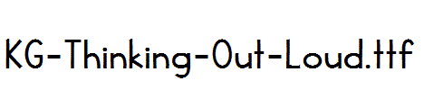 KG-Thinking-Out-Loud.ttf