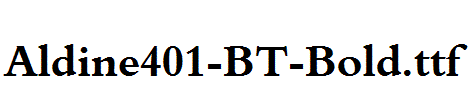 Aldine401-BT-Bold.ttf