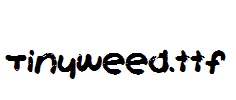 TinyWeed.ttf