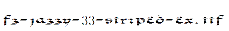 FZ-JAZZY-33-STRIPED-EX.ttf