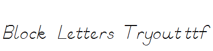 Block-Letters-Tryout.ttf