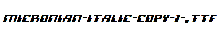 Micronian-Italic-copy-1-.ttf