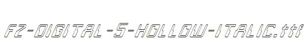 FZ-DIGITAL-5-HOLLOW-ITALIC.ttf