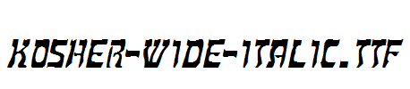 Kosher-Wide-Italic.ttf