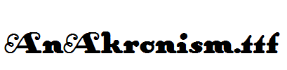 AnAkronism.ttf