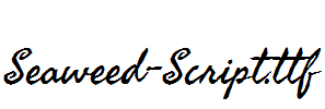 Seaweed-Script.ttf