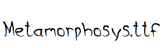 Metamorphosys.ttf