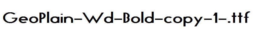 GeoPlain-Wd-Bold-copy-1-.ttf