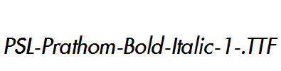 PSL-Prathom-Bold-Italic-1-.ttf