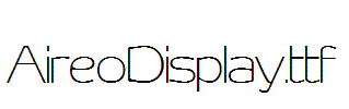 AireoDisplay.ttf