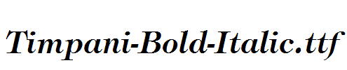 Timpani-Bold-Italic.ttf