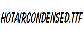 HotAirCondensed.ttf