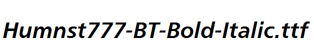 Humnst777-BT-Bold-Italic.ttf