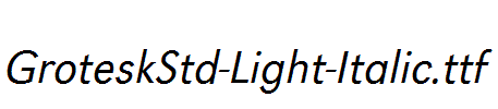 GroteskStd-Light-Italic.ttf