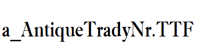 a_AntiqueTradyNr.ttf