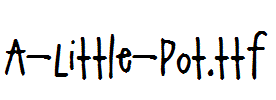 A-Little-Pot.ttf