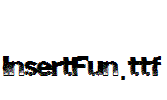 InsertFun.ttf