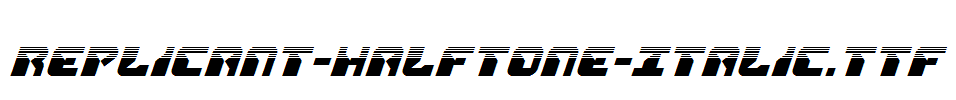 Replicant-Halftone-Italic.ttf