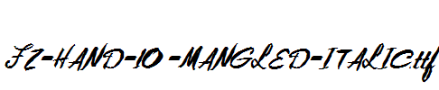 FZ-HAND-10-MANGLED-ITALIC.ttf