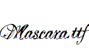 Mascara.ttf