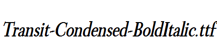 Transit-Condensed-BoldItalic.ttf