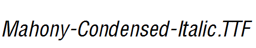 Mahony-Condensed-Italic.ttf