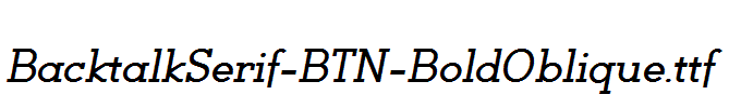 BacktalkSerif-BTN-BoldOblique.ttf