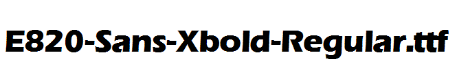 E820-Sans-Xbold-Regular.ttf