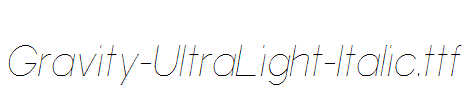 Gravity-UltraLight-Italic.ttf