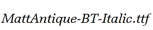 MattAntique-BT-Italic.ttf