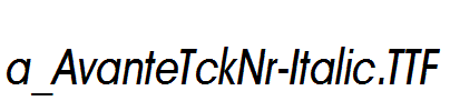 a_AvanteTckNr-Italic.ttf