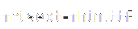 Trisect-Thin.ttf