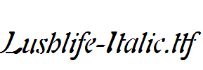 Lushlife-Italic.ttf