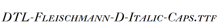 DTL-Fleischmann-D-Italic-Caps.ttf