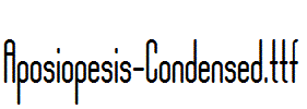 Aposiopesis-Condensed.ttf