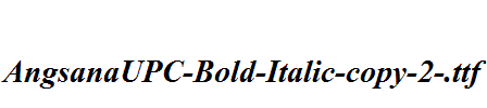 AngsanaUPC-Bold-Italic-copy-2-.ttf