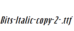 Bits-Italic-copy-2-.ttf