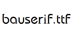 bauserif.ttf